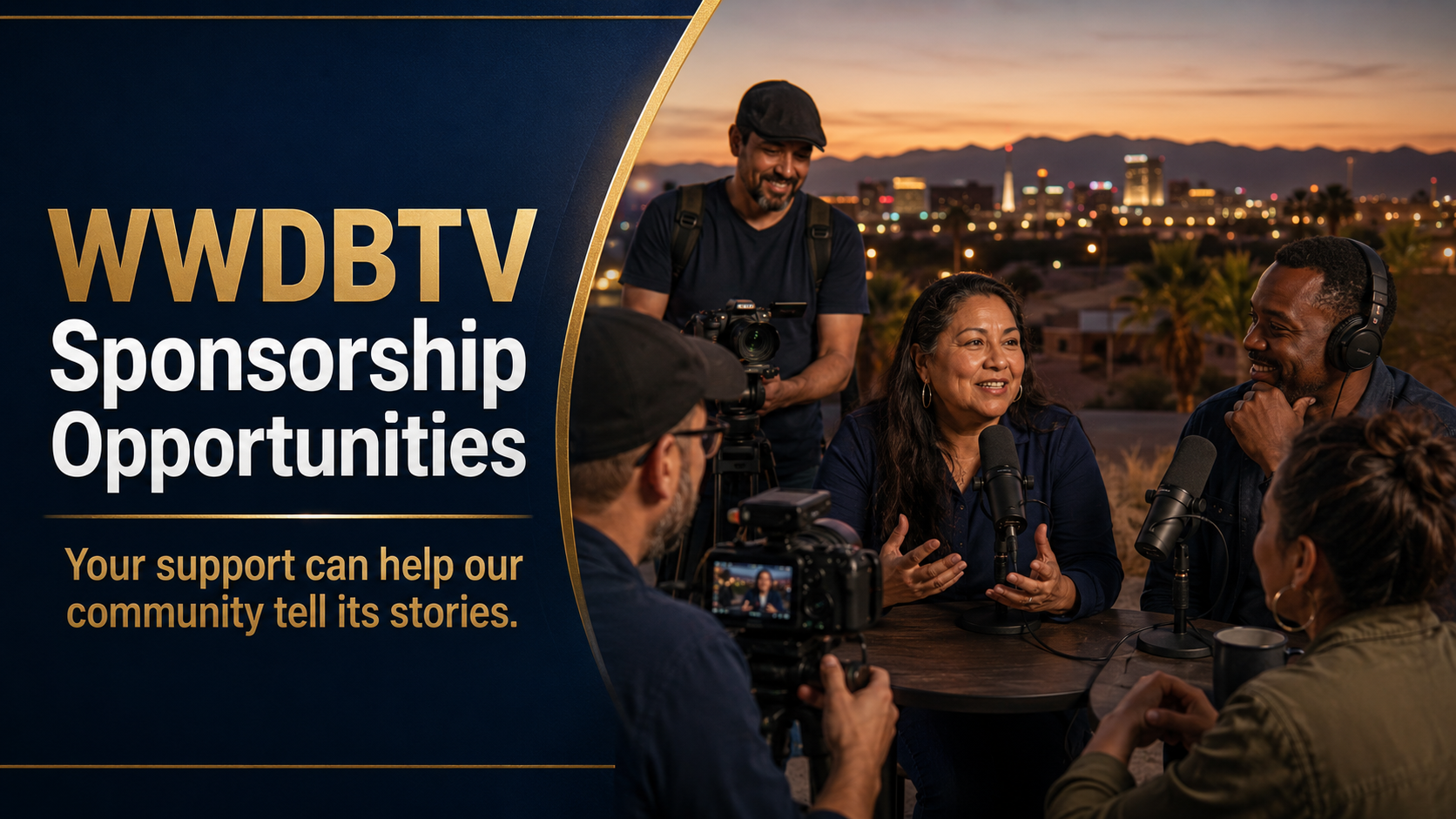 WWDBTV Sponsorship Opportunities — Your support can help our community tell its stories.